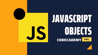 Javascript Objects Crash Course - Crushing Codecademy PRO WEB DEVELOPMENT career path Challenge