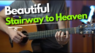 How to Play The Beautiful STAIRWAY TO HEAVEN in 7 AWESOME Levels!