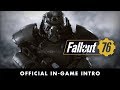 Fallout 76 – Official In-Game Intro