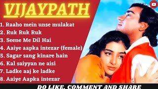 Vijaypath Movie All Songs||Ajay Devgan & Tabu||ALL HITS||
