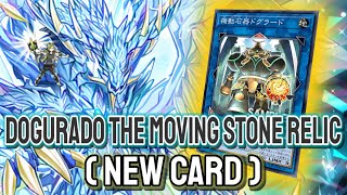 New Link Card !!💥 YGOPRO - Dogurado the Moving Stone Relic | Adamancipator Jan.2025 | New Card