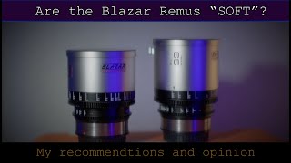 Are the Blazar Remus “SOFT”? My opinion! #blazarremus #anamorphic #anamorphiclens