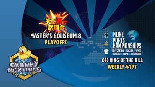 Master's Coliseum 8 - Playoffs Day 6-7 | OSC KoTH #197 Ft herO, Serral, MaxPax, Reynor \u0026 more!