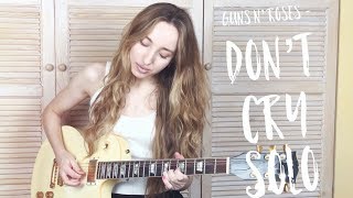 Guns N' Roses - Don't Cry solo cover by Yana