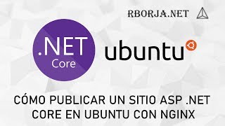 Cómo publicar un sitio ASP .NET Core en Ubuntu con Nginx