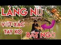 👉 NÓNG LÀNG NỦ TẬP 20 CÙNG A. ĐÁNH CÁ DỌC SÔNG CHẢY TÌM MANH MỐI 7 ĐỒNG BÀO. BẤT NGỜ TẠI NHÀ ĐỌ NGẬU