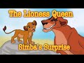 The Lioness Queen Simba’s Surprise (Voice Over)