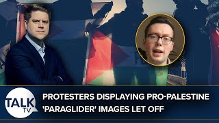 Protesters Displaying Pro-Palestine 'Paraglider' Images Let Off By Judge