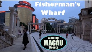 [4K] Walking MACAU: Fisherman's Wharf 澳門漁人碼頭