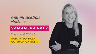 Ep. 006 - Communication Skills with Samantha Falk