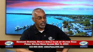 WHHI NEWS | Bernard Burton: Pedal Hilton Head Island May 5, 2024 | Boys & Girls Club of HHI | WHHITV