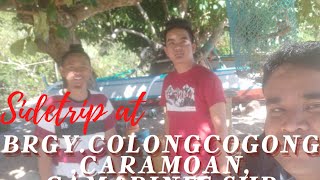 SIDETRIP AT BRGY.COLONGCOGONG, CARAMOAN,CAMSUR