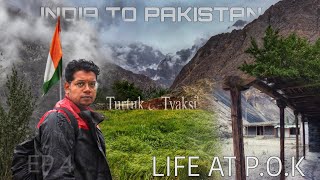 We Entered School of Gilgit-Baltistan / Tyakshi village on LOC Turtuk The Last village in India/Ep 4