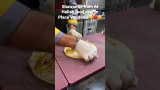 Shawarma from Al Hallab food stall in Place Vendome🥰❤️☺️