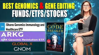 Investor Full Guide to Crispr, Genomics & Gene Editing: Stocks & ETF Analysis ARKG IDNA GNOM