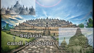 a brief history of the Candi Borobudur  in Indonesia || Sejarah singkat candi borobudur