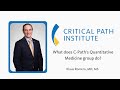 Klaus Romero - What does C-Path's Quantitative Medicine group do?