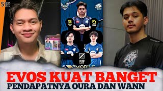 OURA dan WANN Ungkap Roster EVOS SEASON 15 Kuat Banget! EVOS Dulu Cuma Salah INVEST