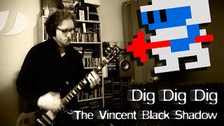 The Vincent Black Shadow - Dig Dig Dig | Guitarded video by theJo [2018.11]