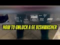 How to Unlock a GE Dishwasher