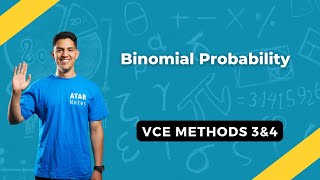 Binomial Probability | VCE Methods 3&4