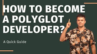 How To Become A Polyglot Programmer ??!