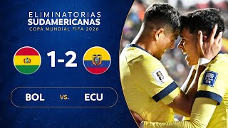 BOLIVIA vs. ECUADOR [1-2] | RESUMEN | ELIMINATORIAS SUDAMERICANAS | FECHA 3