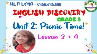 Unit 2: Picnic time - Lesson 3,4