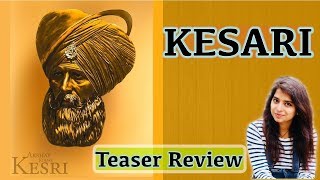 Kesari Teaser Review | Kesari Teaser Reaction