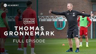 Thomas Gronnemark • Throw-in coach for Liverpool FC • Ask the Coach Full Episode