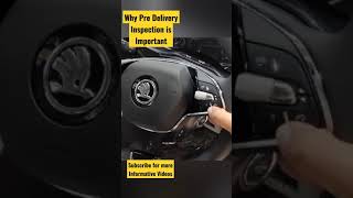 Why Pre Delivery Inspection is Important #short #youtubeshort #car #carcare #cartips #information