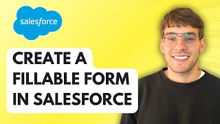 How To Create a Fillable Form in Salesforce [2026 Full Guide]