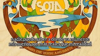 SOJA - Lucid Dreams Feat. Nahko (Subtítulos español/english)