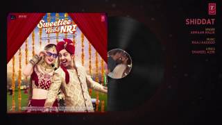 Armaan Malik  Shiddat Song Full Audio   Sweetiee Weds NRI   Himansh Kohli, Zoya Afroz   T Series