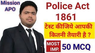 UP APO ।। POLICE ACT , 1861 || MCQ || IMPORTANT MCQ