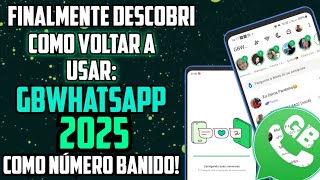 FINALMENTE SAIU COMO VOLTAR USAR WHATSAPP GB COM NÚMERO! VEJA O ERRO!