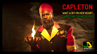 Capleton - Wait A Bit/In Her Heart (Jamstone Remix)