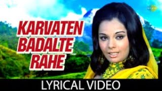 Karvaten Badalte Rahe with Lyrics | Aap Ki Kasam | Kishore Kuamr | Lata Mangeshkar | Rajesh Khanna