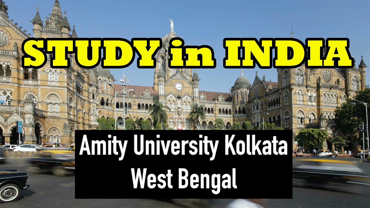 Study In India: Amity University Kolkata, West Bengal - YouTube