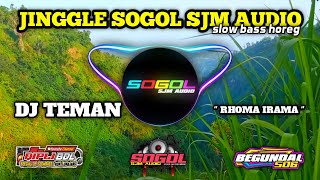 DJ TEMAN || JINGGEL SOGOL SJM AUDIO PASURUAN
