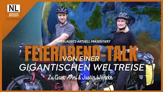 NL-Feierabendtalk | Weltreise auf dem Fahrrad - Cottbuser Abenteurer über Erlebnisse \u0026 Eindrücke