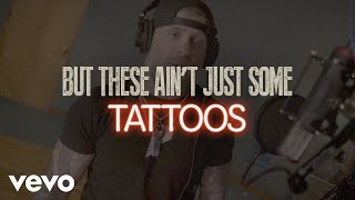 Brantley Gilbert - Tattoos (Lyric Video)