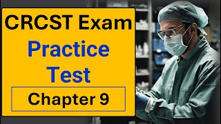 CRCST Exam Chapter 9 Practice Test | Questions and Answers
