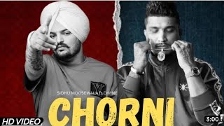 Sidhu Moose Wala : Chorni (Official Video) Divine | Sidhu Moose Wala New Song | New Punjabi Song