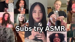 my subscribers try ASMR!