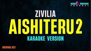 Zivilia - Aishiteru 2 (Karaoke Version)