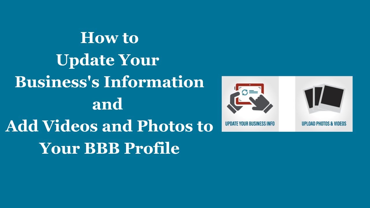 How To Update Your Business's Information And Add Videos And Photos To ...