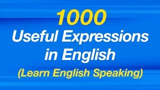 1000 Useful Expressions in English - Learn English Speaking