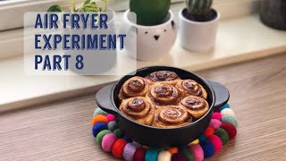 Air Fryer Experiment Part 8 | Cinnamon Rolls