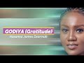 Hosanna James - Godiya (Gratitude) (Official Lyrics Video)